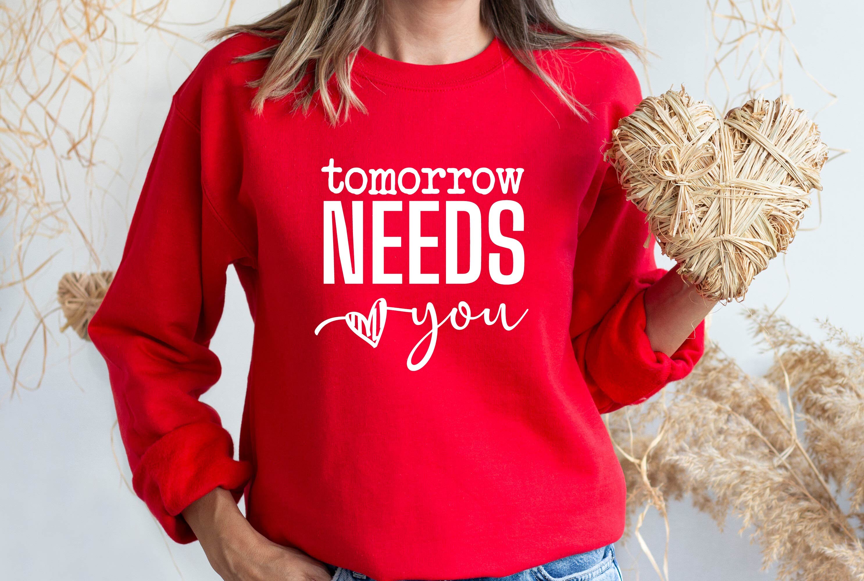 Discover Tomorrow Needs You Sweatshirt, Mental Health Hoodie