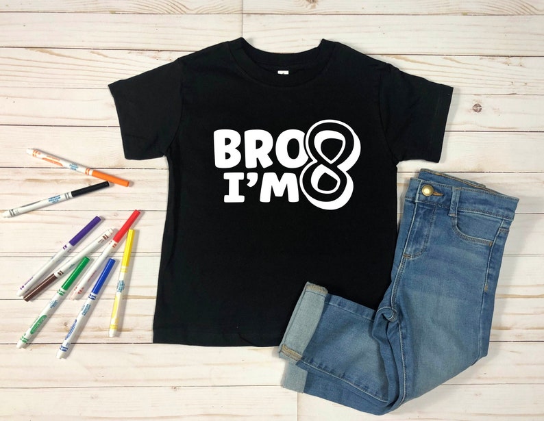 Bro I'm 8 Shirt Birthday Boy Shirts Eight Years Old Boy Etsy