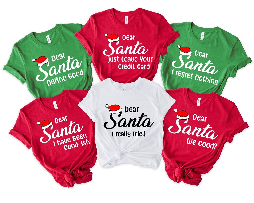 Dear Santa Shirts, Dear Santa Christmas Family Shirts, 2023 Santa Group