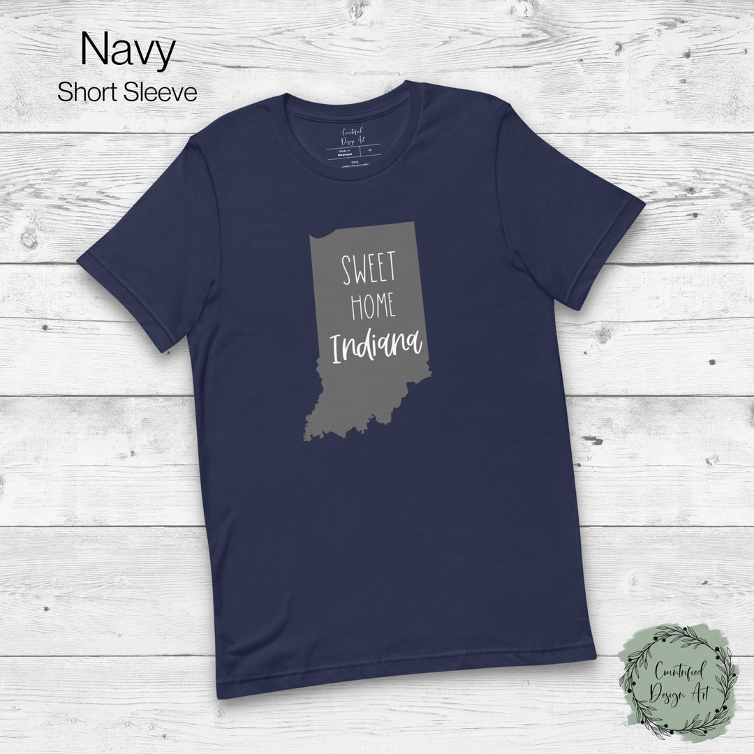 Sweet Home Indiana Tshirt, IN Tshirt, Indiana Shirt, Indiana State