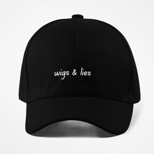 Wigs & Lies Hat | Embroidered Hat