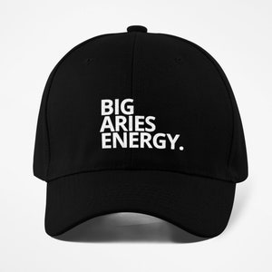 Big Aries Energy | Aries Hat | Zodiac Hat | Adult Birthday Hat