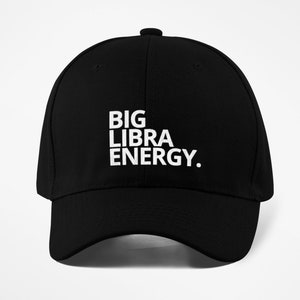 Big Libra Energy | Libra Hat | Zodiac Hat | Adult Birthday Hat