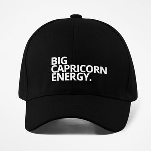Big Capricorn Energy | Capricorn Hat | Zodiac Hat | Adult Birthday Hat
