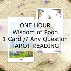 Leitura de Tarô de uma hora > Uma pergunta // Leitura de Tarô de uma carta - A Sabedoria do Ursinho Pooh > Resposta escrita de uma carta do mensageiro Ursinho Pooh
