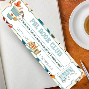 PSL Book Club Bookmark, Girl Book Club, Book Lover Bookmark, Book Club Bookmark, Autumn Themed Bookmark, Cozy Vibes, Ticket PSL Bookmark