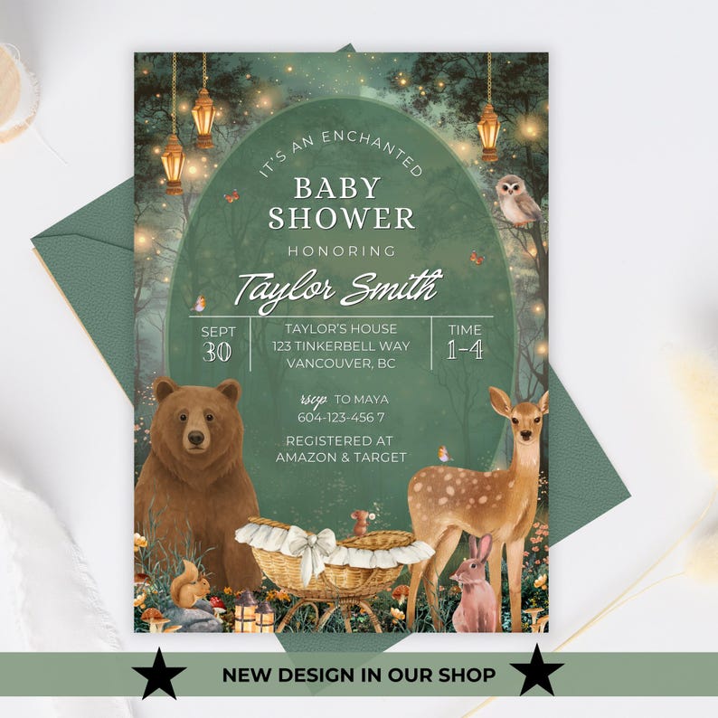 May include: A rectangular baby shower invitation card featuring a forest scene with a brown bear, a deer, a rabbit, and an owl. The text reads: It's an enchanted baby shower honoring Taylor Smith, Sept 30, Taylor's House, 123 Tinkerbell Way, Vancouver, BC, Time 1-4, RSVP to Maya 604-123-4567, Registered at Amazon & Target.