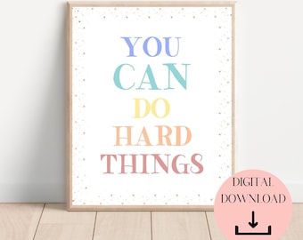 You Can Do Hard Things, Affirmation Wall Art, Classroom Decor, Growth Mindset, School Psychologist, School Counselor, Therapy Office Decor