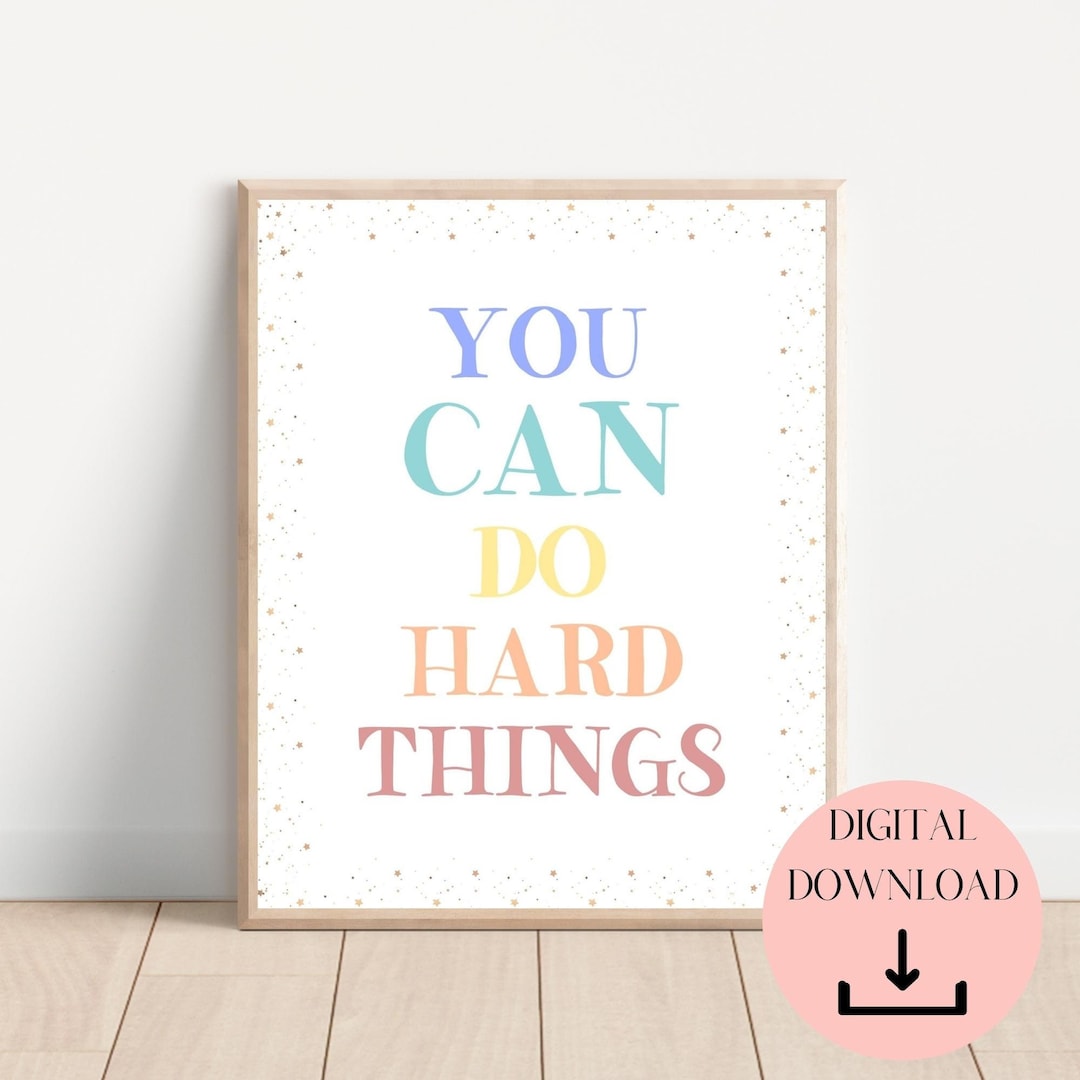 You Can Do Hard Things, Affirmation Wall Art, Classroom Decor, Growth ...