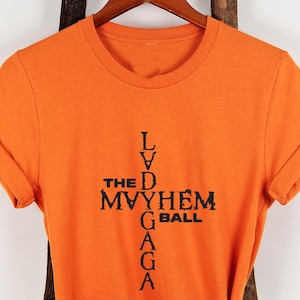 Orange Mayhem Tour T Shirt | The Ball Lady Australia Print | Gaga Inspiration Music, Vintage Printing | Retro Concert Gift Tshirt