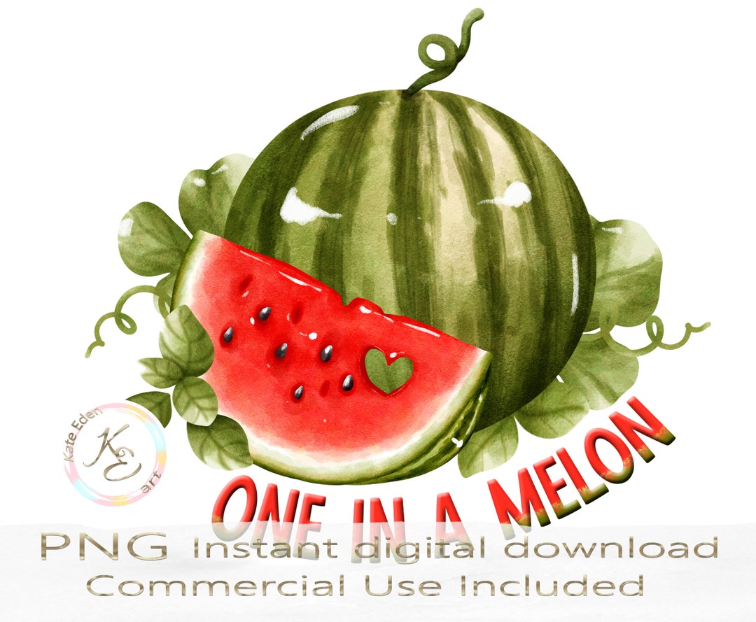 One in a Melon PNG, Summer Design, Instant Digital Download, Sweet ...