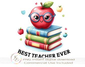 Best Teacher Ever PNG, Apple, Books, Instant Digital Download, Sublimation Design, teacher appreciate gifts, Teacher diy Gifts, Teacher PNG,