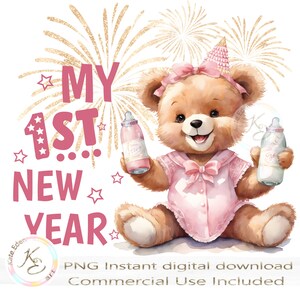 Mijn eerste nieuwe jaar PNG, 1e Nieuwjaar, sublimatieontwerp, babyontwerp, instant digitale download, nieuwjaarsbabymeisje, roze, schattige beer, ny3