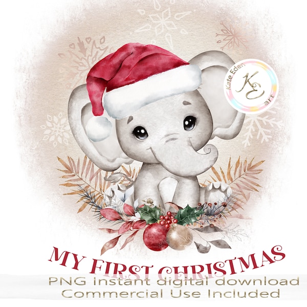 My First Christmas Cute Elephant, PNG Digital Download, Cute Holiday sublimation design, My 1st Christmas, baby first Christmas, SVG,