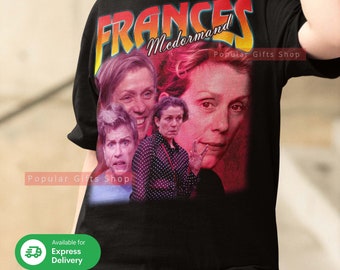 Frances Mcdormand Vintage Unisex Shirt, Vintage Frances Mcdormand TShirt Gift For Him & Her, Frances SweatShirt - Express Shipping Available