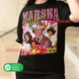 Marsha P Johnson Unisex Shirt, Vintage Marsha P Johnson TShirt Gift For Him and Her, Best Marsha P Johnson- Express Shipping Available