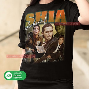 Shia LaBeouf Vintage Unisex Shirt, Vintage Shia LaBeouf TShirt For Him and Her, Best Shia LaBeouf , Shia Tee Gift