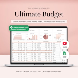 May include: A laptop screen displaying the Ultimate Budget Pro Version Spreadsheet for 2026. The interface includes an annual dashboard, savings and debt tracker, bill calendar, and net worth tracker with charts, tables, and icons for YouTube and Google Sheets.