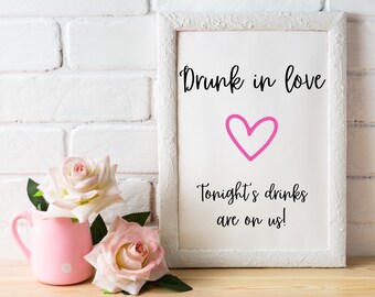 Drunk In Love ウェディング バー サイン 印刷可能 (デジタル ダウンロード)