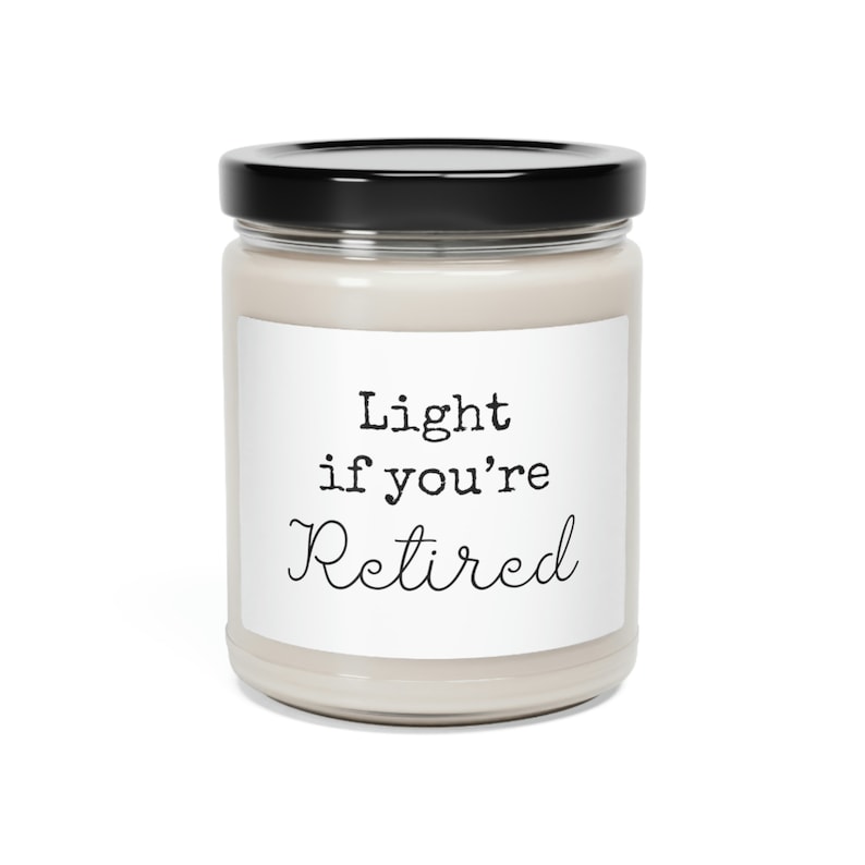 Funny Retirement Candle Gift, Soy Wax Candle image 2