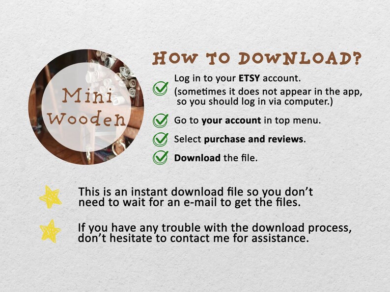 May include: A digital download instruction guide with a tick list for downloading a digital product from Etsy. The text reads "HOW TO DOWNLOAD?" and includes instructions for logging into an Etsy account, going to the account in the top menu, selecting purchase and reviews, and downloading the file. The text also states that the download is instant and there is no need to wait for an email. The text also includes a note to contact the seller for assistance with the download process.