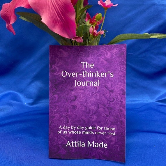 The Over-thinker's Journal. Mental Health Gift. Wellness Journal. Wellbeing Journal. Anxiety Depression Relief. Daily Thoughts Journal Diary