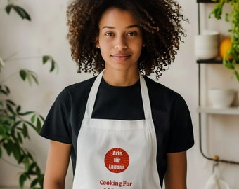 Cooking For Labour Apron