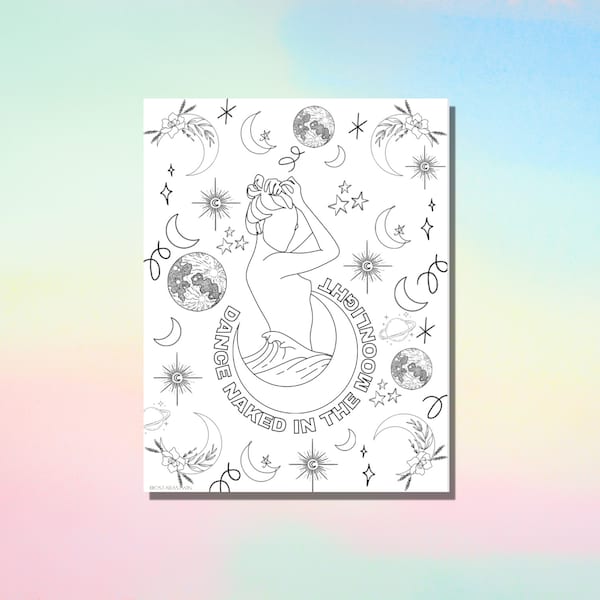 Dance Naked In The Moonlight Coloring Page - Witchy Coloring Page - Moon Coloring Page - Spiritual Coloring Page - Adult Coloring Page