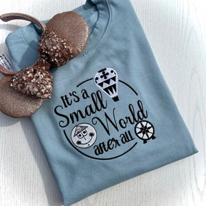 It’s a Small World Embroidered Unisex top T-shirt Sweatshirt Hoodie