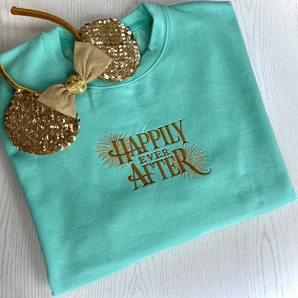 Happily Ever After Embroidered Unisex top T-shirt Sweatshirt Hoodie