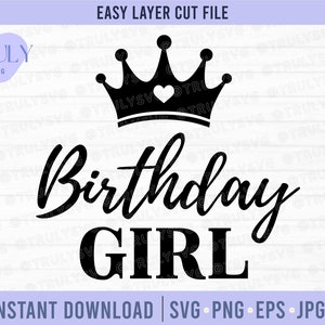 Birthday SVG, Crown, Birthday Girl SVG, Birthday SVG, Birthday Squad svg, Birthday Party T-shirt svg, Birthday T-shirt svg, cut file cricut