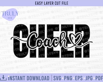 Cheer Coach SVG, Cheerleader SVG, Cheer SVG, Cheer Leader svg, cheer coach png, cheer Coach digital download cricut cut file silhouette png