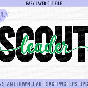 Scout Leader SVG, scout svg, Scout Leader png, girl scout tshirt svg, scout svg, cricut cut file