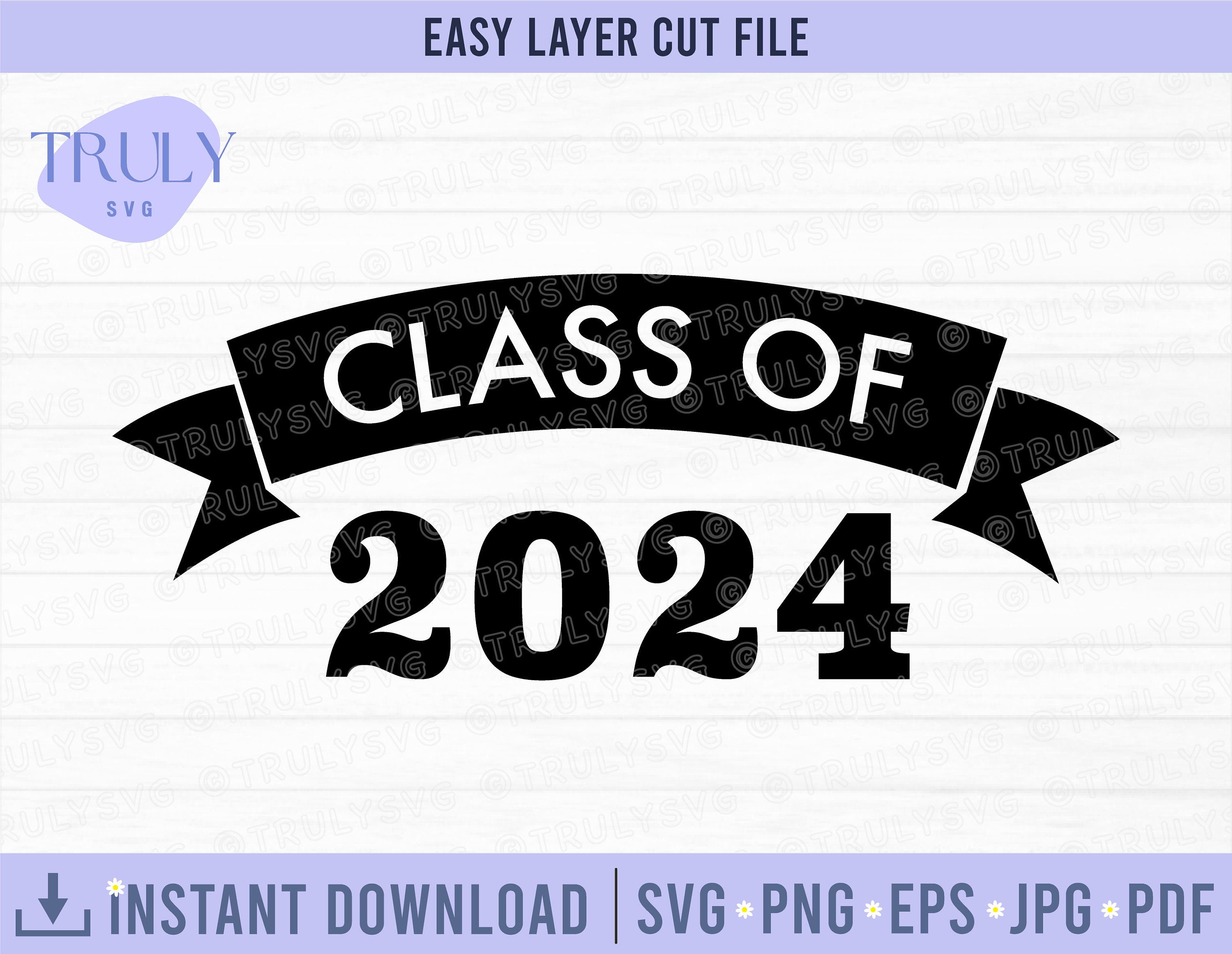 Graduation Svg, Class of 2024 Svg, Graduation Cut File, Cake Topper Svg ...