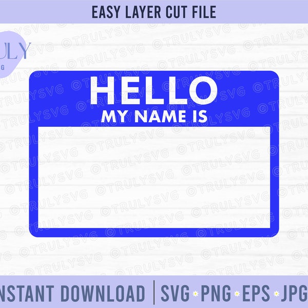 Hello My Name is SVG, Hello My Name is Name Tag SVG, Name tag svg, hello my name is, digital download, cricut, silhouette cut files clip art