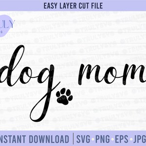 Chien maman SVG, Chien svg, Chien maman png, chien maman svg, fête des mères svg, amoureux des chiens svg, svg pour chemises, fourrure maman svg, fourrure maman svg chien patte impression svg