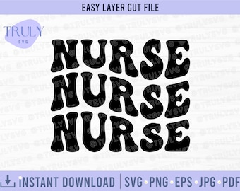 Infirmière SVG, police Groovy rétro, texte groovy infirmière, rétro infirmière SVG, infirmière appréciation svg, cricut, silhouette, infirmière cutfile svg, infirmière svg