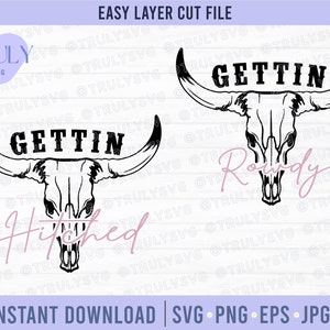 Getting Hitched SVG, Getting Rowdy SVG, Bachelorette SVG, Bridesmaid, bachelorette party, Nash Bash svg, bridal party png design eps clipart