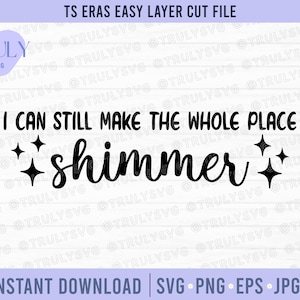 I can still make the whole place shimmer SVG Groovy font Groovy Text midnights moon svg girl boss era cut file cricut silhouette digital png