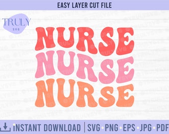 Infirmière SVG, police Groovy rétro, texte groovy infirmière, rétro infirmière SVG, infirmière appréciation svg, cricut, silhouette, infirmière cutfile svg, infirmière svg