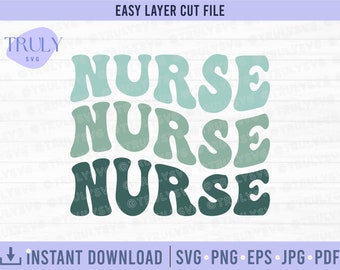 Infirmière SVG, police Groovy rétro, texte groovy infirmière, rétro infirmière SVG, infirmière appréciation svg, cricut, silhouette, infirmière cutfile svg, infirmière svg