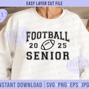 fútbol SVG, Senior 2025 SVG, fútbol senior SVG, senior 2025 png, clase de 2025 descarga digital cricut silueta corte archivo graduado