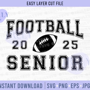 fútbol SVG, Senior 2025 SVG, fútbol senior SVG, senior 2025 png, clase de 2025 descarga digital cricut silueta corte archivo graduado