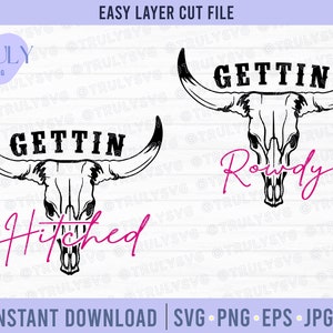 Getting Hitched SVG, Getting Rowdy SVG, Bachelorette SVG, Bridesmaid, bachelorette party, Nash Bash svg, bridal party png design eps clipart