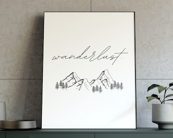 Wanderlust, Wall Art, Poster Print, Typography Wall Decor, Digital Download, Modern Wall Decor, Black and White Wall Art