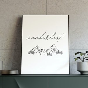 Wanderlust, Wall Art, Poster Print, Typography Wall Decor, Digital Download, Modern Wall Decor, Black and White Wall Art
