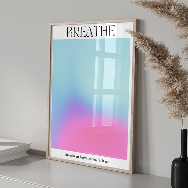 Breathe Positive Aura Poster, Aura Energy Spiritual Gradient Print, Y2K Decor, Spiritual Poster, Retro Trendy Print, DIGITAL DOWNLOAD