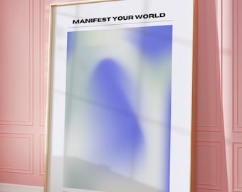 Manifestiere deine Welt Manifestation Poster - Aura Poster - Retro Print - Affirmation Wandkunst - trendiges Dekor - Farbverlauf - digitaler Download
