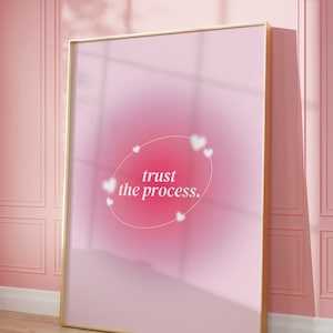 Affiche d’affirmation de dégradé granuleux rose Téléchargement instantané, Faites confiance au processus, Affiche d’aura rétro, Art mural spirituel, Impression d’aura rose.