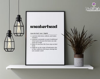 Sneakerhead Definition Art Print: Hypebeast Decor, Sneaker Art (Digital Download)
